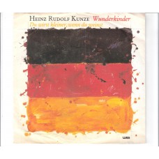HEINZ RUDOLF KUNZE - Wunderkind